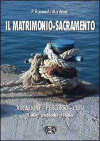 Il matrimonio. Sacramento, vocazione, percorso, crisi. Consigli pastorali e giuridici - Raimondo Marchioro - Libro ICONE 2004 | Libraccio.it