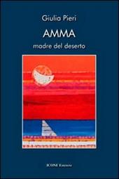 Amma. Madre del deserto