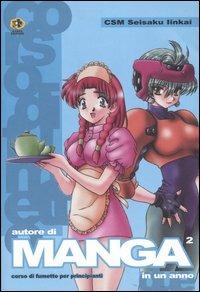 Autore di manga in un anno. Vol. 2  - Libro Kappa Edizioni 2003, Svaghi | Libraccio.it