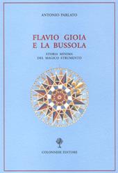 Flavio Gioia e la bussola. Storia minima del magico strumento