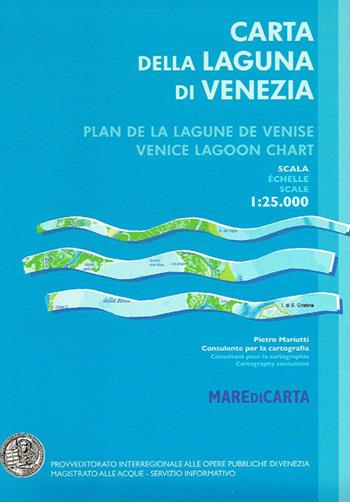 Carta della laguna di Venezia-Plan de la lagune de Venise-Venice lagoon chart. Ediz. multilingue - Pietro Mariutti - Libro Mare di Carta 2017 | Libraccio.it