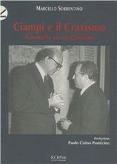 Ciampi e il craxismo. Anomalia di un governo