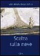 Scalza sulla neve