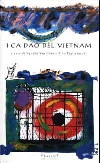 I ca dao del Vietnam  - Libro O Barra O Edizioni 2004, In Asia | Libraccio.it