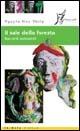Il sale della foresta. Racconti vietnamiti - Huy Thiêp Nguyên - Libro O Barra O Edizioni 2004, In Asia | Libraccio.it