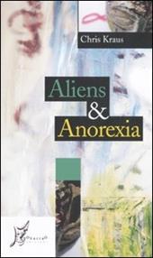 Aliens & Anorexia