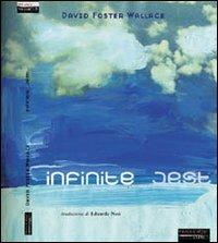 Infinite jest - David Foster Wallace - Libro Fandango Libri 2000, Mine vaganti | Libraccio.it