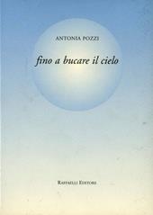 Fino a bucare il cielo