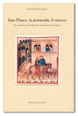 Iano Planco, la puttanella, il vescovo - Antonio Montanari - Libro Raffaelli, La barafonda | Libraccio.it
