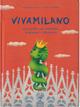 Vivamilano. Una guida per esplorare, imparare e divertirsi - Daniela De Rosa, Paola Scibilia - Libro Elzeviro 2000, Curiosamente | Libraccio.it