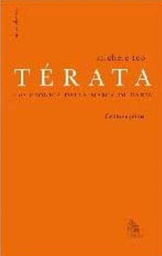 Térata cioè cronica della marca di Dania - Michele Feo - Libro Centro di Studi Umanistici 2009 | Libraccio.it