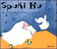 Spuki Bu - Brigitte Minne, Riske Lemmens - Libro Ape Junior 2000, Albi illustrati | Libraccio.it