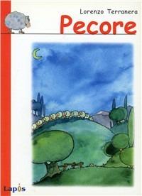 Pecore - Lorenzo Terranera - Libro Lapis 1999, Carlo il tarlo | Libraccio.it