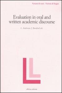 Evaluation in oral and written academic discourse  - Libro Officina 2005, Varietà di testi - varietà di lingue | Libraccio.it