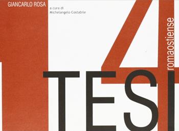Quattro tesi romaostiense - Giancarlo Rosa - Libro Officina 2005 | Libraccio.it