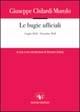 Le bugie ufficiali. 1 luglio 1943-13 ottobre 1943 - Giuseppe Chilardi Murolo - Libro Spartaco 2004, La campana | Libraccio.it