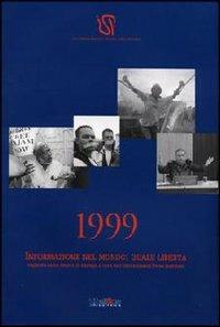 1999 informazione nel mondo: quale libertà  - Libro Ali&No 2000 | Libraccio.it