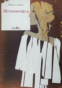 Metaphorica - Marcella Rossi - Libro Ali&No 2003 | Libraccio.it