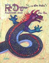 Re Dragone e altre fiabe tradizionali cinesi