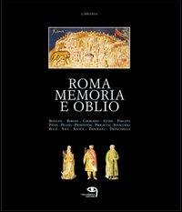 Roma, memoria e oblio  - Libro Tielle Media 2001, Libraria | Libraccio.it