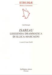 Isabeau. Leggenda drammatica di Illica-Mascagni. Ediz. illustrata