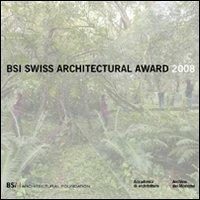 Swiss Architectural Award 2008. BancaStato. Ediz. italiana e inglese  - Libro Mendrisio Academy Press 2008, Cataloghi | Libraccio.it