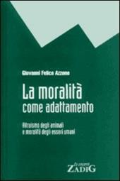 La moralità come adattamento