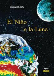 El Niño e la luna - Giuseppe Dalu - Libro Aipsa 2002, Master | Libraccio.it