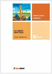 La visita inattesa. Ospiti dall'ignoto - M. Luisa Businco - Libro Aipsa 2003, Master | Libraccio.it