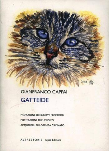 Gatteide - Gianfranco Cappai - Libro Aipsa 2005, Altre storie | Libraccio.it