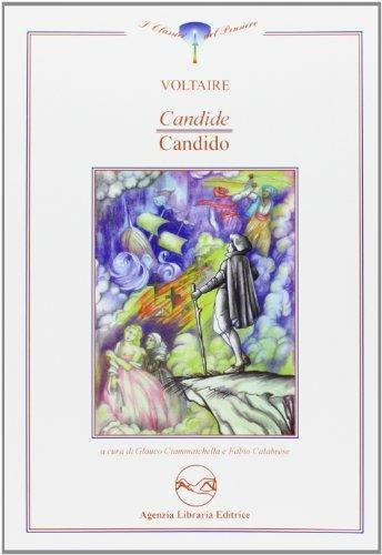 Candide-Candido - Voltaire - Libro Agenzia Libraria Editrice 2004, I classici del pensiero | Libraccio.it