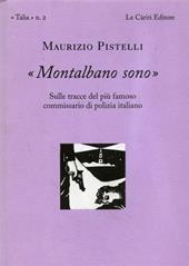 Montalbano sono. Sulle tracce del più famoso commissario di polizia italiano