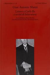 Lettere a Carlo Bo e scritti di letteratura