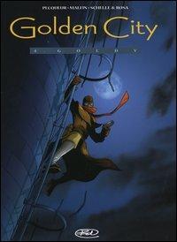 Golden city. Vol. 4: Goldy. - Daniel Pecqueur, Nicolas Malfin - Libro Edizioni BD 2004 | Libraccio.it