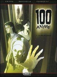 La città dei dannati. 100 anime. Vol. 1 - Alex Crippa, Alfio Buscaglia, Emanuele Tenderini - Libro Edizioni BD 2004 | Libraccio.it