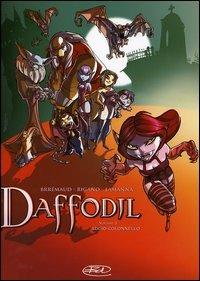 Addio-colonnello. Daffodil. Vol. 1 - Frédéric Brrémaud, Giovanni Rigano, Paolo Lamanna - Libro Edizioni BD 2005 | Libraccio.it