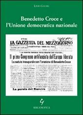 Benedetto Croce e l'Unione democratica nazionale
