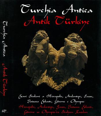 Turchia antica-Antik Türkiye. Ediz. italiana, inglese e turca  - Libro Logart Press 2007, Arte | Libraccio.it
