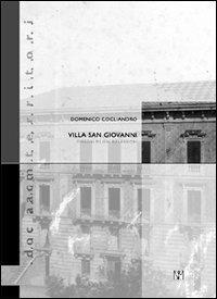 Villa San Giovanni. Disegni, rilievi, riflessioni - Domenico Cogliandro - Libro Biblioteca del Cenide 2002, Univ. Reggio Calabria-Dip. AACM | Libraccio.it