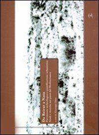 Da Beirut a Noto. Patrimonio archeologico e pianificazione urbanistica. Studi e ricerche nei paesi del Mediterraneo  - Libro Biblioteca del Cenide 2005, Viaggi | Libraccio.it