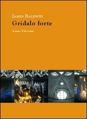 Gridalo forte