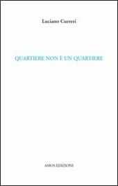 Quartiere non è un quartiere