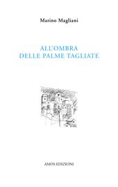 All'ombra delle palme tagliate