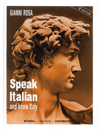 Speak italian and know Italy. Ediz. multilingue - Gianni Rosa - Libro Sampietro 2008 | Libraccio.it
