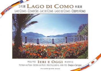 Il lago di Como ieri e oggi. Guida international. Ediz. multilingue - Attilio Sampietro - Libro Sampietro 2013 | Libraccio.it