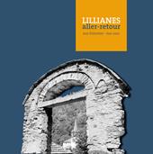 Lillianes aller-retour. Nos histoires-nos voix. Ediz. italiana e francese