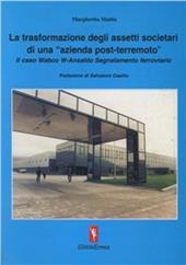 La trasformazione degli assetti societari di «un'azienda post-terremoto». Il caso Wabco W. Ansaldo segnalamento ferroviario