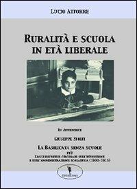 Ruralità e scuola in età liberale - Lucio Attorre - Libro EditricErmes 2011, Storia | Libraccio.it