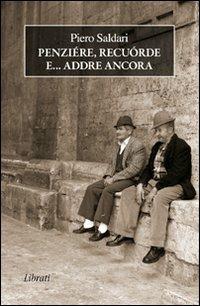 Penziere, recuorde e... addre ancora - Pietro Saldari - Libro Lìbrati 2010 | Libraccio.it