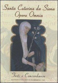 Santa Caterina da Siena. Opera omnia. Testi e concordanze. CD-ROM - Fausto Sbaffoni - Libro Città Ideale 2010 | Libraccio.it